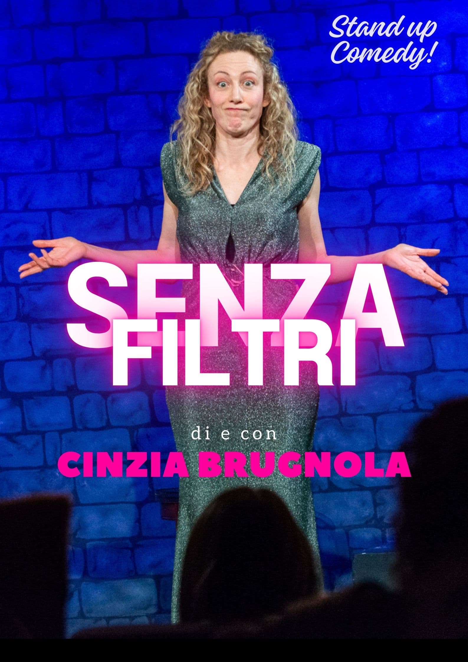 Locandina spettacolo stand up comedy: SENZA FILTRI – Stand Up Comedy