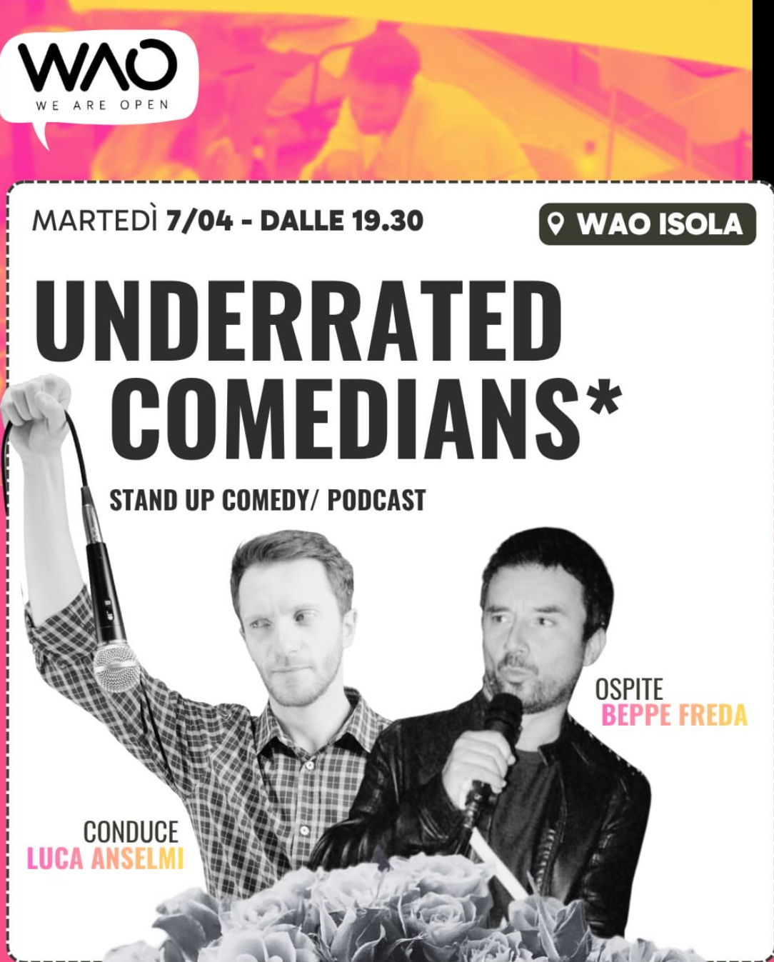Locandina spettacolo stand up comedy: Underrated Comedians - Podcast Show live